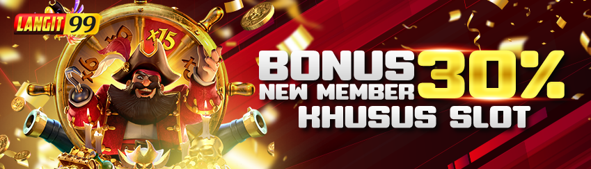 PROMO BONUS NEW MEMBER 30% SLOT